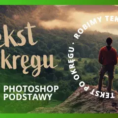 Jak wygiąć tekst w Photoshopie - proste metody na efektowne projekty